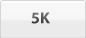 5K